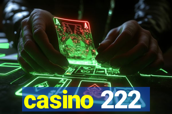 casino 222